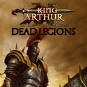 King Arthur 2. Dead Legions King Arthur 2. Dead Legions